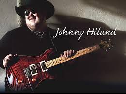 Welcome to Johnny Hiland's Offical ...