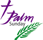 Holy Week with Palm Sunday Holy Week with Palm Sunday